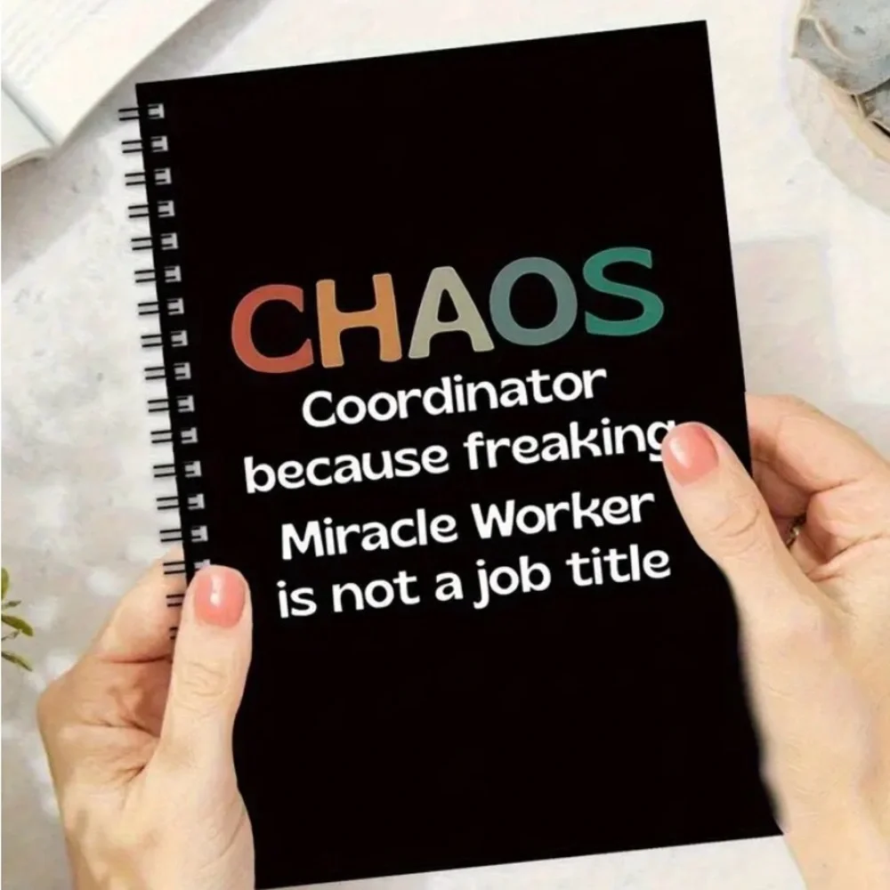 Black Spiral Notebook with Colorful Text-CHAOS Coordinator